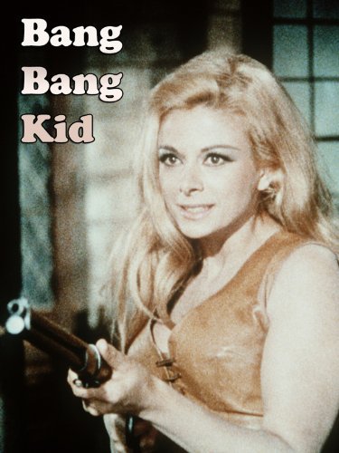 Bang Bang Kid<br><small>Bang Bang Kid (1967)</small>