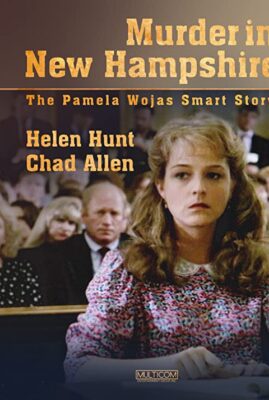 Murder In New Hampshire: The Pamela Smart Story