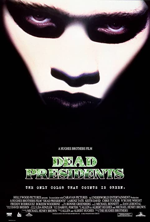 Ambição em Alta Voltagem<br><small>Dead Presidents (1995)</small>
