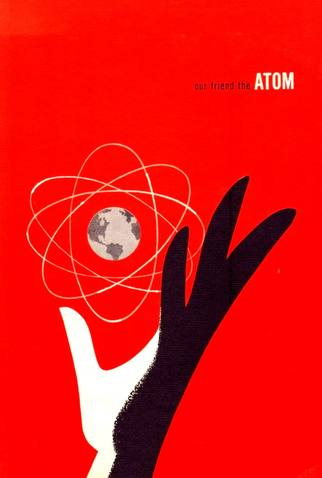 Nosso Amigo, O Átomo<br><small>The Wonderful World of Disney - Our Friend The Atom (1957)</small>