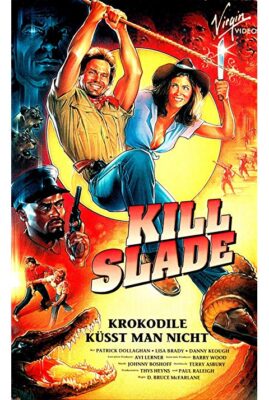 Kill Slade