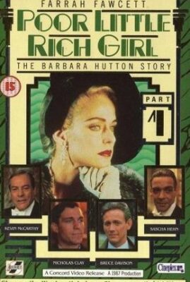 Poor Little Rich Girl: The Barbara Hutton Story