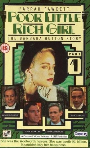 Pobre Menina Rica: A História de Barbara Hutton<br><small>Poor Little Rich Girl: The Barbara Hutton Story (1987)</small>