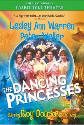 Faerie Tale Theatre: The Dancing Princesses