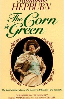 The Corn Is Green