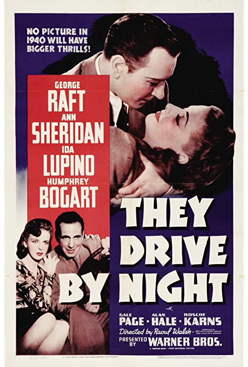 Dentro da Noite<br><small>They Drive by Night (1940)</small>