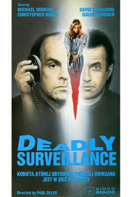 Deadly Surveillance