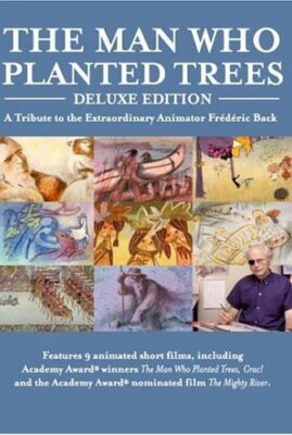 L'homme qui Plantait des Arbres