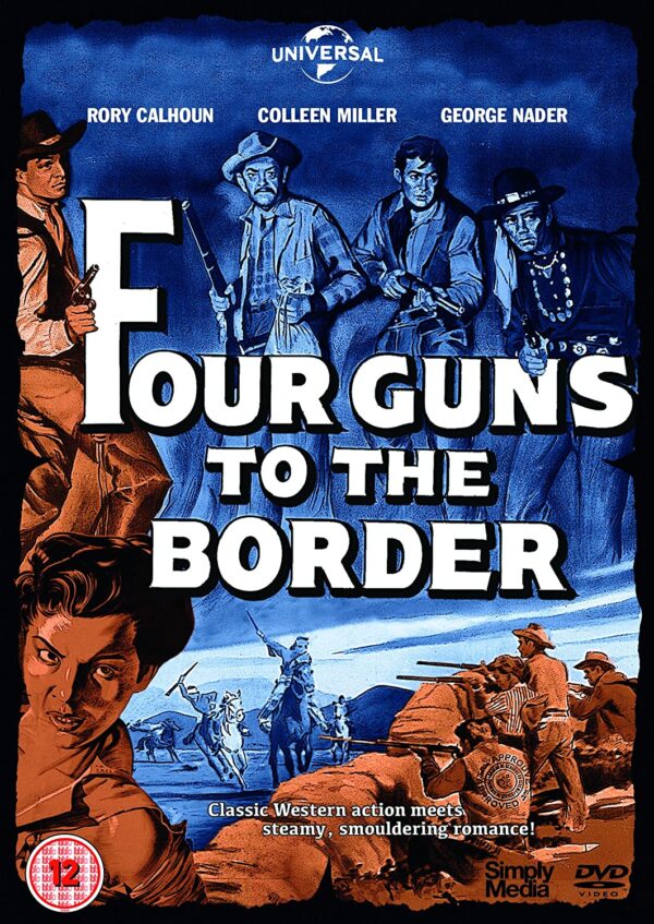 O Derradeiro Assalto<br><small>Four Guns to the Border (1954)</small>