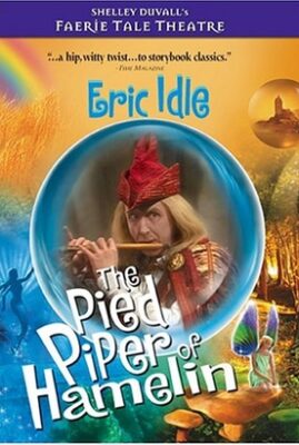Faerie Tale Theatre: The Pied Piper of Hamelin