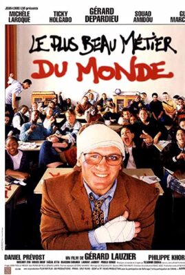 Le Plus Beau M&eacute;tier Du Monde