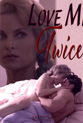 Love Me Twice