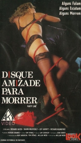 Disque Amizade para Morrer<br><small>Party Line (1988)</small>