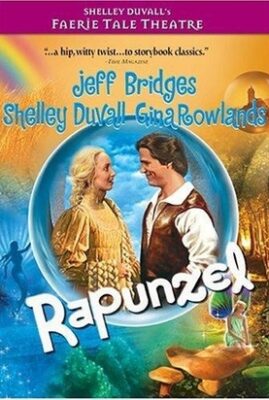 Faerie Tale Theatre: Rapunzel