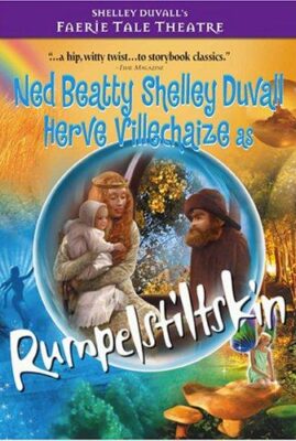 Faerie Tale Theatre: Rumpelstiltskin