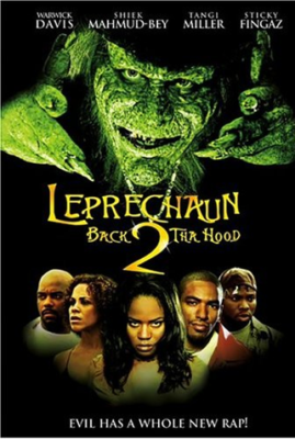Leprechaun 6: Back 2 Tha Hood