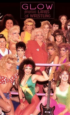 Luta Livre de Mulheres<br><small>Glow - Gorgeous Ladies of Wrestling (1986)</small>