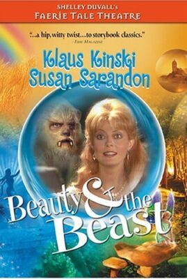 Faerie Tale Theatre: Beauty and the Beast