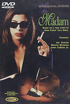 Madam: Based on a True Story of a Hollywood Call Girl
