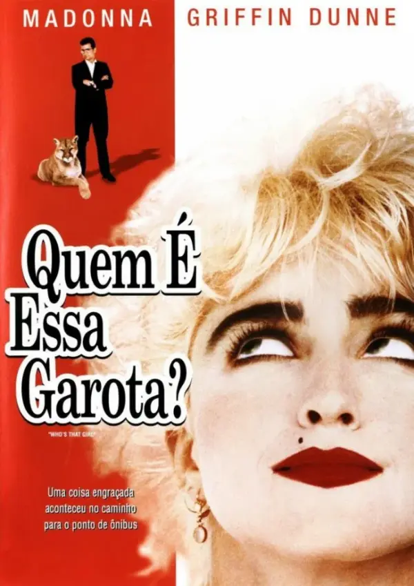 Quem É Essa Garota<br><small>Who's That Girl (1987)</small>