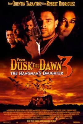 From Dusk Till Dawn 3 -The Hangman's Daughter