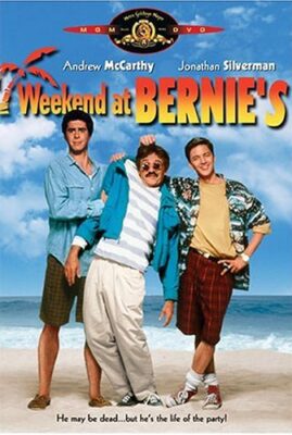Weekend at Bernies