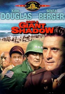 A Sombra de um Gigante<br><small>Cast a Giant Shadow (1966)</small>