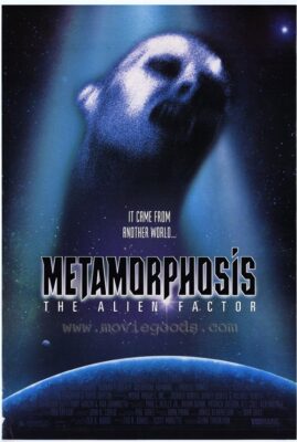 Metamorphosis: The Alien Factor