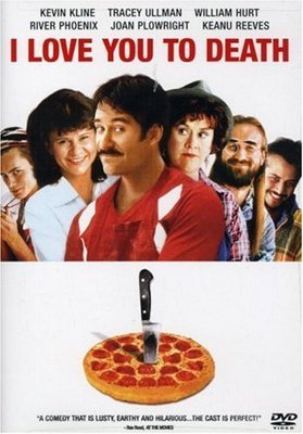 Te Amarei até te Matar<br><small>I Love You to Death (1990)</small>