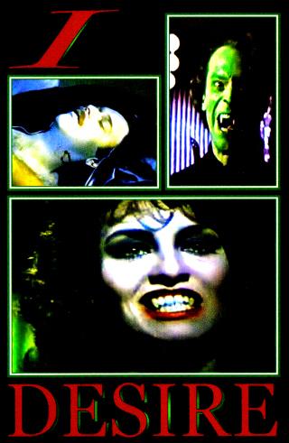 Eu, o Desejo - Uma História de Vampirismo<br><small>I Desire (1982)</small>