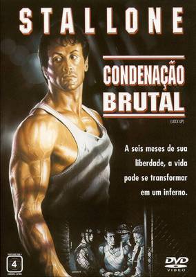Condenação Brutal<br><small>Lock Up (1989)</small>