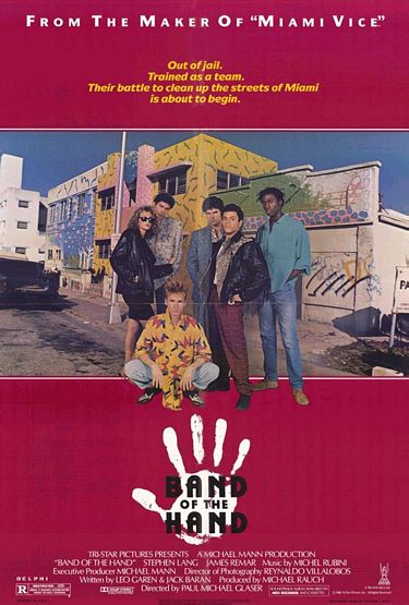 A Quadrilha da Mão<br><small>Band of the Hand (1986)</small>