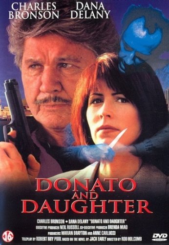 Perseguição Fatal<br><small>Donato and Daughter (1993)</small>