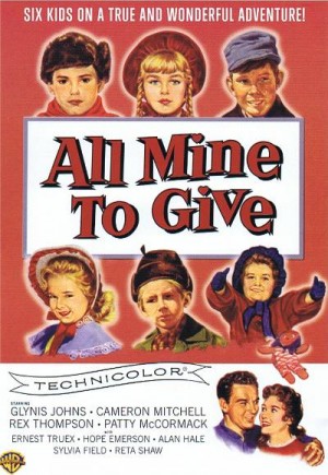 Minha Herança ao Mundo<br><small>All Mine to Give (1957)</small>