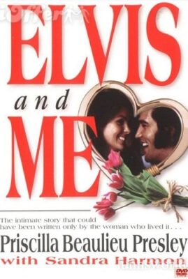 Elvis and Me