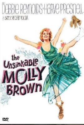 The Unsinkable Molly Brown