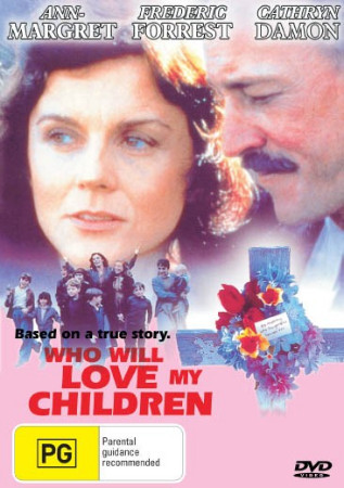 Minha Vida por Meus Filhos<br><small>Who Will Love My Children? (1983)</small>