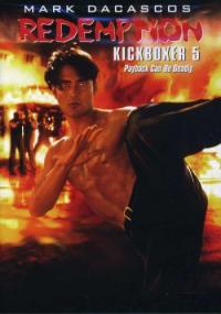 Kickboxer 5 - A força da Vingança<br><small>The Redenption (1995)</small>