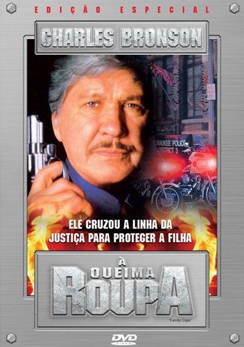A Queima Roupa<br><small>Family of Cops (1995)</small>