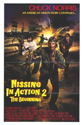 Missing in Action 2 - The Beginning