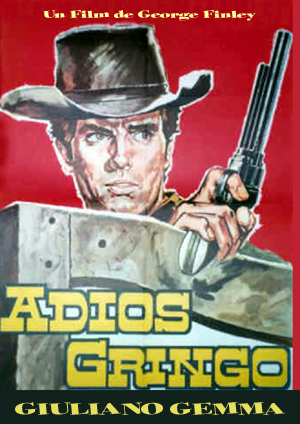Adeus Gringo<br><small>Adios Gringo (1965)</small>
