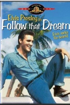 Follow That Dream