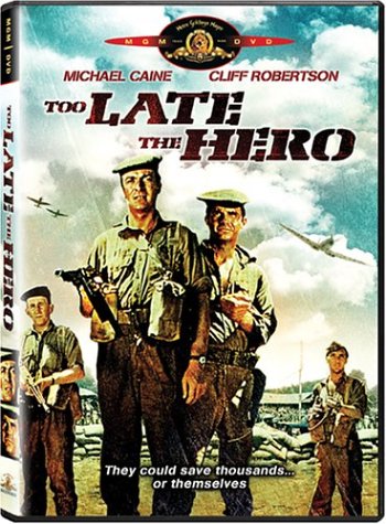 Assim Nascem os Heróis<br><small>Too Late The Hero (1970)</small>