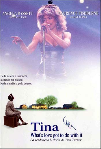 Tina - A Verdadeira História de Tina Turner<br><small>What's Love Got to Do With It (1993)</small>
