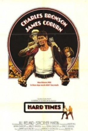 Lutador de Rua<br><small>Hard Times (1975)</small>