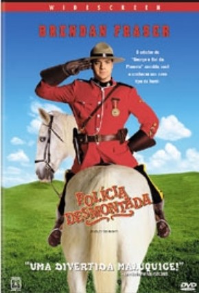 Polícia Desmontada<br><small>Dudley Do Right (1999)</small>