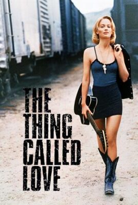 The Thing Called Love