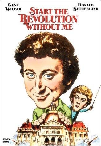 Mercenários de um Reino em Chamas<br><small>Start the Revolution Without Me (1970)</small>