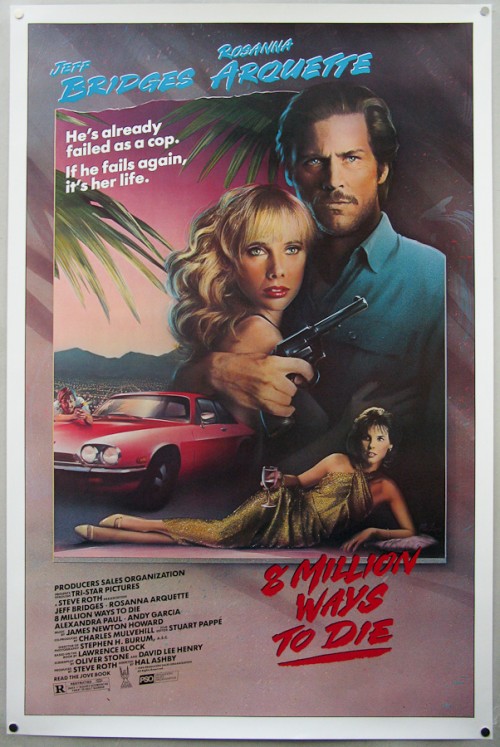 Morrer Mil Vezes<br><small>8 Million Ways to Die (1986)</small>