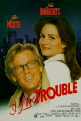 I Love Trouble